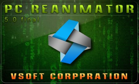 PC Reanimator 5.0 Final (by VSoft Corporation)