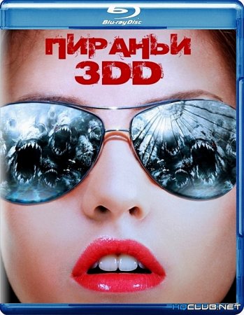 Piranha 3DD Dual BD-Rip (2012)