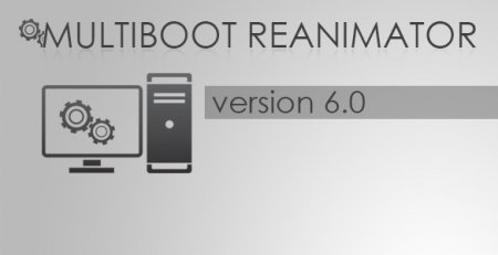 MULTIBOOT REANIMATOR V6.0